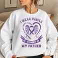 Womens Purple In Memory Of Father Dad Pancreatic Cancer Awareness Women Crewneck Graphic Sweatshirt Gifts for Her