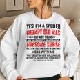 Yes Im A Spoiled Grumpy Old Man But Not Yours Awesome Nurse Women Sweatshirt Gifts for Her