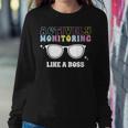 Actively Monitoring Like A Boss Testing Day Funny Teacher Women Crewneck Graphic Sweatshirt Personalized Gifts