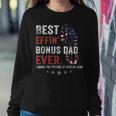 Best Effin’ Bonus Dad Ever Thanks For Putting Up With My Mom Women Sweatshirt Unique Gifts