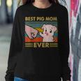 Best Pig Mom Ever Pig Friends Gift Mothers Day Women Crewneck Graphic Sweatshirt Funny Gifts