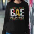 Black And Educated Bae Gift Pride History Month Teacher Women Crewneck Graphic Sweatshirt Funny Gifts