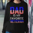 Dad Is My Favorite Veteran Veterans Day Boy Girl Men Women Women Crewneck Graphic Sweatshirt Funny Gifts