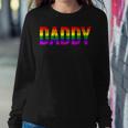 Daddy Lgbt Gay Lesbian Pride Rainbow Support Fathers Day Women Sweatshirt Unique Gifts