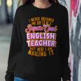 English Teacher Funny English Professor English Tutor Women Crewneck Graphic Sweatshirt Personalized Gifts