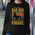 Father Day Beer Lover Its Not A Dad Bod Its A Father Figure Women Sweatshirt Unique Gifts