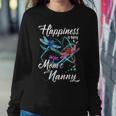 Happiness Is Being A Mom And Nanny Mothers Day Gift Women Crewneck Graphic Sweatshirt Funny Gifts