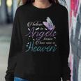 I Believe In Angels Because I Have Some In Heaven Mom & Dad Women Crewneck Graphic Sweatshirt Funny Gifts