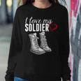 I Love My Soldier - Proud Military WifeWomen Crewneck Graphic Sweatshirt Funny Gifts