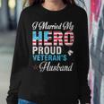 I Married My Hero Proud Veterans Husband Wife Mother Father Women Crewneck Graphic Sweatshirt Funny Gifts