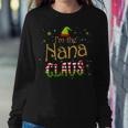 Im The Nana Claus Funny Nana Gift For Mom Women Women Crewneck Graphic Sweatshirt Funny Gifts