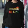 In A World Where You Can Be Anything Be Kind Vintage Hippie Women Crewneck Graphic Sweatshirt Funny Gifts
