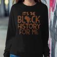 Its Black History For Me African Pride Bhm Men Women Kids V2 Women Crewneck Graphic Sweatshirt Funny Gifts
