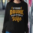 Mens If Found Drunk Please Return To Wife Couples Funny Party Women Crewneck Graphic Sweatshirt Funny Gifts