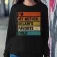 Im My Mother In Laws Favorite Child Mother In Law Vintage Women Sweatshirt Unique Gifts