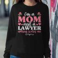 Mothers Day Lawyer For Women Mom And A Lawyer  Women Crewneck Graphic Sweatshirt Personalized Gifts