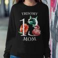 Patau Syndrome Trisomy 13 Awareness Day Mom Dad March 13 Women Sweatshirt Unique Gifts