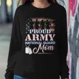 Proud Army National Guard Mom Veteran Women Sweatshirt Unique Gifts
