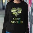 Proud Army Sister - Camouflage Army Sister Women Crewneck Graphic Sweatshirt Funny Gifts