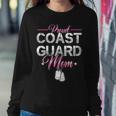 Proud Coast Guard Mom Navy Military Veteran Coast Guard Women Sweatshirt Unique Gifts