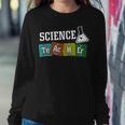 Proud Science Teacher Job Chemical Elements Women Sweatshirt Unique Gifts