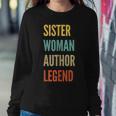 Sister Woman Author Legend Women Sweatshirt Unique Gifts