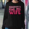 Somebodys Fine Ass Wife Funny Mom Saying Cute Mom Women Crewneck Graphic Sweatshirt Funny Gifts