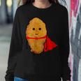 Super Hero Chicken Nuggets For Men Women Kids Women Sweatshirt Unique Gifts