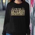 Veterans Day Army Im Veteran Not The Veterans Wife Women Crewneck Graphic Sweatshirt Funny Gifts