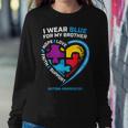 I Wear Blue For My Brother Kids Autism Awareness Sister Boys Women Sweatshirt Unique Gifts