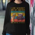 I Like My Whiskey And My Smoker And Maybe 3 People Women Sweatshirt Unique Gifts