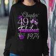 Womens Chapter 49 Fabulous Since 1974 49Th Birthday Queen Women Crewneck Graphic Sweatshirt Funny Gifts