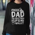Womens Cheer Dad The Only Thing I Flip Is My Wallet Fathers Day Women Crewneck Graphic Sweatshirt Personalized Gifts