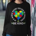 World Autism Awareness Day 2023 - Be Kind Autism Awareness Women Sweatshirt Unique Gifts