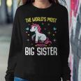 The Worlds Most Magical Big Sister Unicorn Newborn Baby Women Sweatshirt Unique Gifts