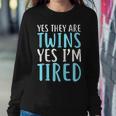 Yes They Are Twins Yes Im Tired Mothers Day   Women Crewneck Graphic Sweatshirt Personalized Gifts