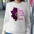 Anemone World Full Of Grandmas Be Gamma Grandmas Gifts Women Crewneck Graphic Sweatshirt Funny Gifts