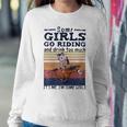 Some Girl Go Riding And Drink Too Much Horse Lover Women Sweatshirt Unique Gifts