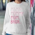 Womens Mama Mommy Mom Bruh Mommy And Me Mom Retro For Women Sweatshirt Unique Gifts