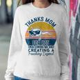 Thanks Mom For Not Swallowing Me From Daughters Women Sweatshirt Unique Gifts