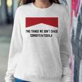 Two Things We Dont Chase Cowboys And Tequila Women Sweatshirt Unique Gifts
