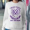 Womens Purple In Memory Of Father Dad Pancreatic Cancer Awareness Women Crewneck Graphic Sweatshirt Funny Gifts
