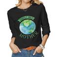 Earth DayShirt Respect Your Mother Planet Idea V2 Women Long Sleeve T-shirt