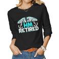 Retired Navy Hospital Corpsman Retirement Gift Military Women Graphic Long Sleeve T-shirt