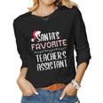 Santas Favorite Teachers Assistant Pajamas Christmas Xmas Women Long Sleeve T-shirt
