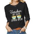 Teacher Off Duty 2022 Spring Break Squad School Holiday Women Long Sleeve T-shirt