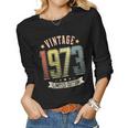 Vintage 1973 Birth Year Limited Edition 50 Years Old Gifts Women Graphic Long Sleeve T-shirt