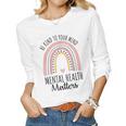 Be Kind Mental Health Matters Polka Dot Rainbow Awareness Women Long Sleeve T-shirt