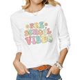 Preschool Vibes Retro Groovy Teacher Nursery School Women Long Sleeve T-shirt
