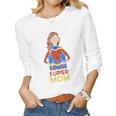 Super Mom Women Mothers Day Gift From Son Mommy Mama Women Graphic Long Sleeve T-shirt
